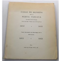 Ortiz: Casas de moneda de la Nueva Vizcaya: Ciudad de Durango, Villa de San Felipe de Chihuahua, 181
