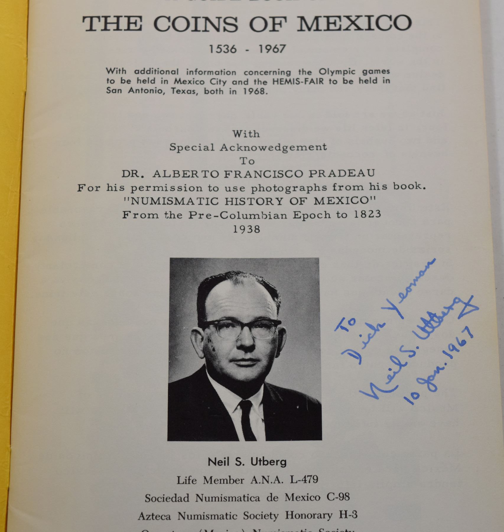 Utberg Utberg: (Signed) Neil S. Utberg on Mexican Coinage: Multiple Book Lot (14)