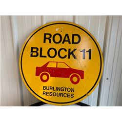 COLLECTOR METAL SIGN BURLINGTON RESOURCES ROAD BLOCK 11