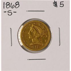 1868-S $5 Liberty Head Half Eagle Gold Coin