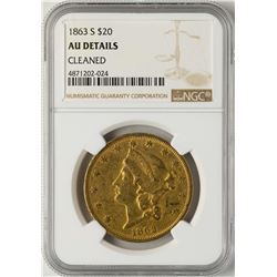 1863-S $20 Liberty Head Gold Coin NGC AU Details