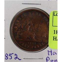 1852 QUEBEC BANK NOTE TOKEN HALF PENNY