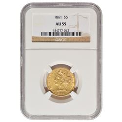 1861 $5 Liberty Head Half Eagle Gold Coin NGC AU55