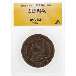 1866-R 4 Soldi Italian Papal States Coin ANACS MS64BRN