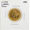 1881 $5 Liberty Head Half Eagle Gold Coin