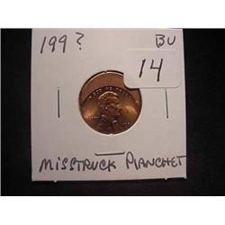 199? Lincoln Cent - Misstruck Planchet Error