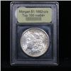 Image 2 : ***Auction Highlight*** 1882-o/s Top 100 Morgan Dollar $1 Graded Choice+ Unc By USCG (fc)