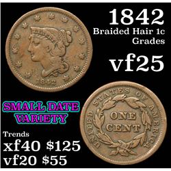 1842 Braided Hair Large Cent 1c Grades vf+