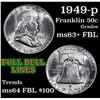 Image 1 : 1949-p Franklin Half Dollar 50c Grades Select Unc+ FBL