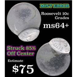 Roosevelt 10c Mint Error Struck 85% off center Roosevelt Dime 10c Grades Select Unc