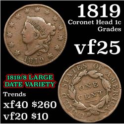 1819 Coronet Head Large Cent 1c Grades vf+