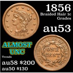 1856 Braided Hair Large Cent 1c Grades Select AU