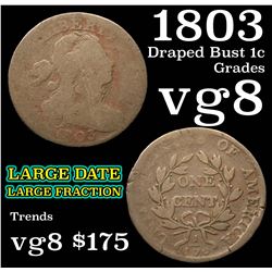 1803 Draped Bust Large Cent 1c Grades vg, very good
