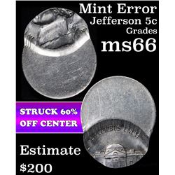 Mint Error Jefferson 5c Struck 60% Off Center Jefferson Nickel 5c Grades GEM+ Unc