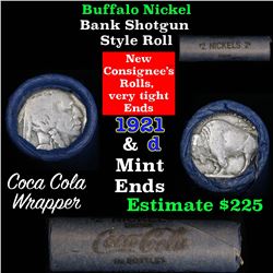 Full roll of Buffalo Nickels, 1921 on one end & a 'd' Mint reverse on other end (fc)
