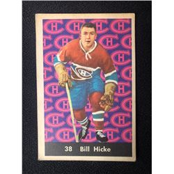 1961-62 PARKHURST #38 BILL HICKE