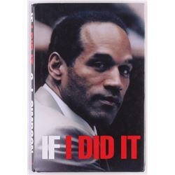 O. J. Simpson First Edition  If I Did It  Hard Cover Book