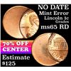 Image 1 : No Date Mint Error '70% off center' Lincoln Cent 1c Grades GEM Unc RD