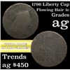 Image 1 : 1796 Liberty Cap Flowing Hair large cent 1c Grades ag