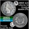 Image 1 : 1883 n/c Liberty Nickel 5c Grades Choice Unc PL