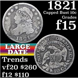 1821 Capped Bust Dime 10c Grades f+