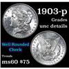 Image 1 : 1903-p Morgan Dollar $1 Grades Unc Details