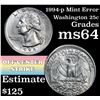 Image 1 : 1994-p Mint Error 'Off Center' strike Washington Quarter 25c Grades Choice Unc