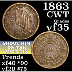 1863 Shoot Him on the Spot Dix Civil War Token 1c Grades vf++