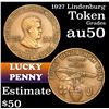 Image 1 : 1927 Lindenburg Lucky Token Grades AU, Almost Unc