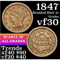 1847 Braided Hair Large Cent 1c Grades vf++