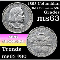 1893 Columbian Old Commem Half Dollar 50c Grades Select Unc