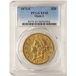 1873-S Open 3 $20 Liberty Head Double Eagle Gold Coin PCGS XF45