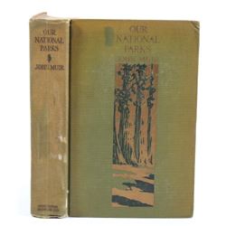 Our National Parks by John Muir First Edition 1901