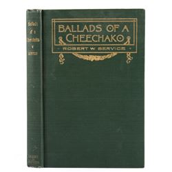 Ballads of a Cheechako By R.W. Service 1st Edition