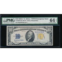1934A $10 North Africa Silver Certificate PMG 64EPQ