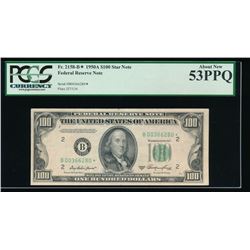 1950A $100 New York Federal Reserve Star Note PCGS 53PPQ