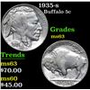 Image 1 : 1935-s . . Buffalo Nickel 5c Grades Select Unc