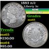 Image 1 : 1883 n/c . Semi PL Liberty Nickel 5c Grades GEM Unc