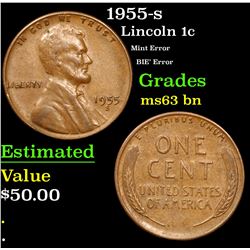 1955-s Mint Error BIE' Error Lincoln Cent 1c Grades Select Unc BN