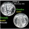Image 1 : 1939-p . . Mercury Dime 10c Grades Choice+ Unc