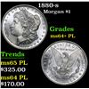 Image 1 : 1880-s . . Morgan Dollar $1 Grades Choice Unc+ PL