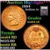 Image 1 : ***Auction Highlight*** 1884 . . Indian Cent 1c Graded Choice Unc RD By USCG (fc)