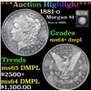 Image 1 : ***Auction Highlight*** 1881-o Rare in DMPL . Morgan Dollar $1 Graded Choice Unc+ DMPL By USCG (fc)