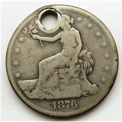 1876 TRADE DOLLAR HOLED