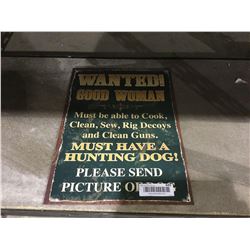 "Wanted" Metal Sign