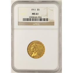1911 $5 Indian Head Half Eagle Gold Coin NGC MS61