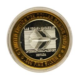 .999 Silver McCarran International Airport Las Vegas, NV $10 Limited Gaming Toke