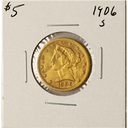 1906-S $5 Liberty Head Half Eagle Gold Coin
