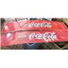 Image 1 : LOT OF 2 COCA-COLA SIGNS ( 71.5" X 15")