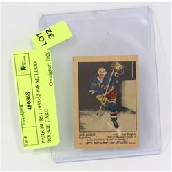 PARKHURST 1951-52 #98 MCLEOD ROOKIE CARD